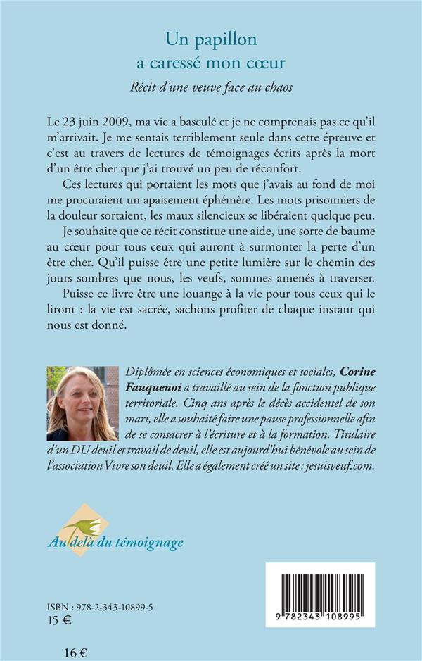 Quatrième de couverture de « UN PAPILLON A CARESSE MON COEUR - RECIT D'UNE VEUVE FACE AU CHAOS »