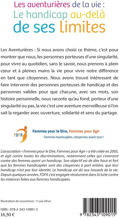 Quatrième de couverture de « LES AVENTURIERES DE LA VIE : - LE HANDICAP AU-DELA DE SES LIMITES »