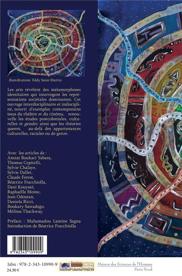 Quatrième de couverture de « ARTS, NEGRITUDES & METAMORPHOSES IDENTITAIRES »