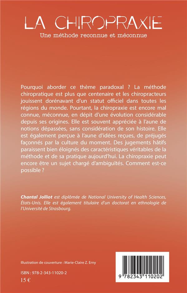 Quatrième de couverture de « LA CHIROPRAXIE - UNE METHODE RECONNUE ET MECONNUE »