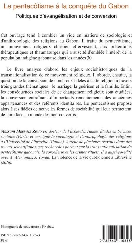 Quatrième de couverture de « LE PENTECOTISME A LA CONQUETE DU GABON - POLITIQUES D'EVANGELISATION ET DE CONVERSION »