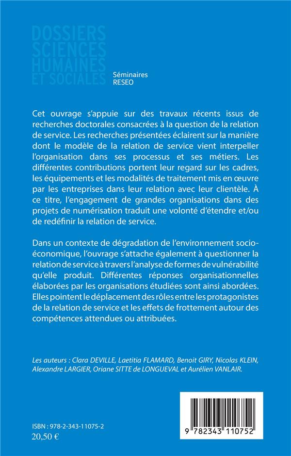 Quatrième de couverture de « L'ORGANISATION FACE AUX TRANSFORMATIONS DE LA RELATION DE SERVICE »