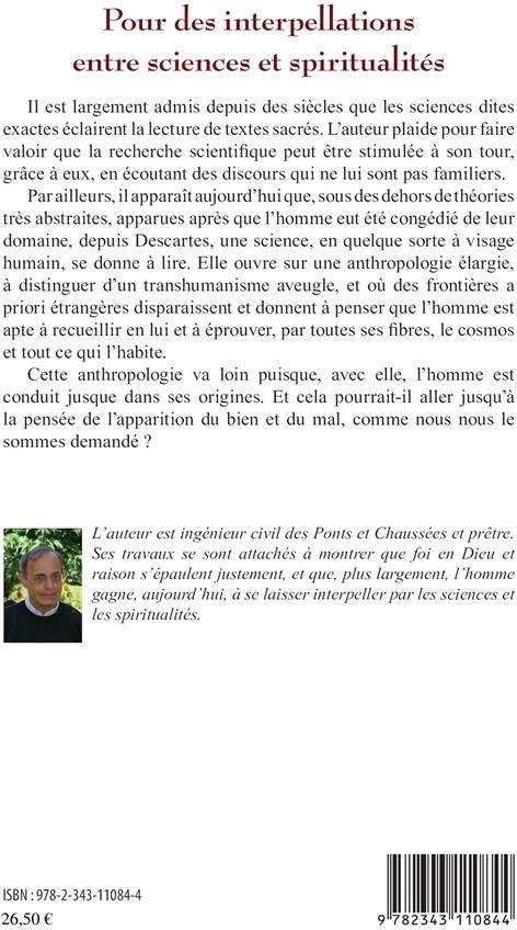 Quatrième de couverture de « POUR DES INTERPELLATIONS ENTRE SCIENCES ET SPIRITUALITES - AUX FRONTIERES DE L'HOMME ET DE L'UNIVERS »