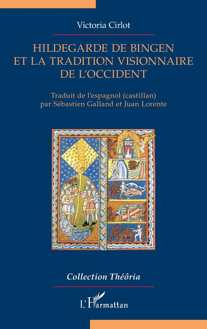 Couverture du livre « HILDEGARDE DE BINGEN ET LA TRADITION VISIONNAIRE DE L'OCCIDENT » de Victoria Cirlot, librairie Les Contes Infusés à Corte