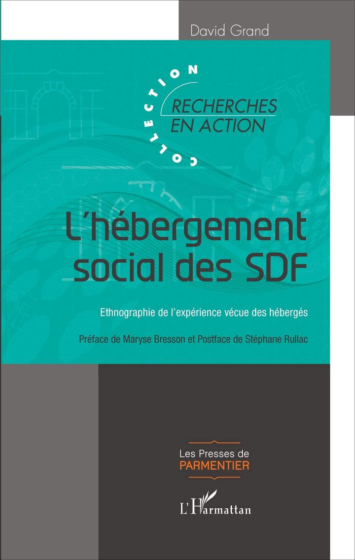 Couverture du livre « L'HEBERGEMENT SOCIAL DES SDF - ETHNOGRAPHIE DE L'EXPERIENCE VECUE DES HEBERGES », librairie Les Contes Infusés à Corte