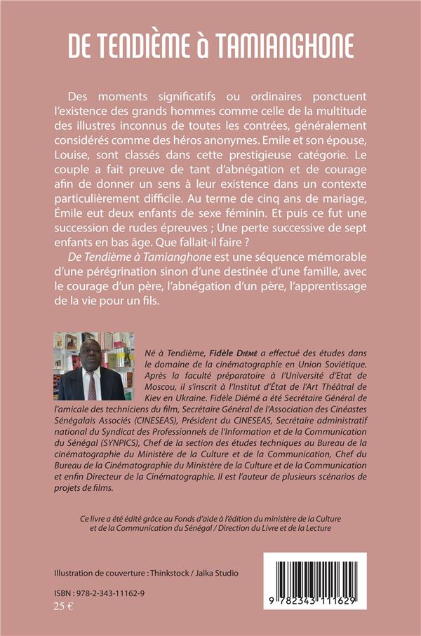 Quatrième de couverture de « DE TENDIEME A TAMIANGHONE - RECIT »