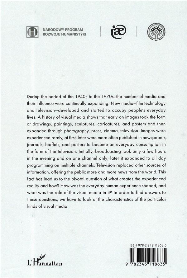 Quatrième de couverture de « THE MULTI-MEDIATIZED OTHER - THE CONSTRUCTUION OF REALITY IN EAST-CENTRAL EUROPE, 1945-1980 »