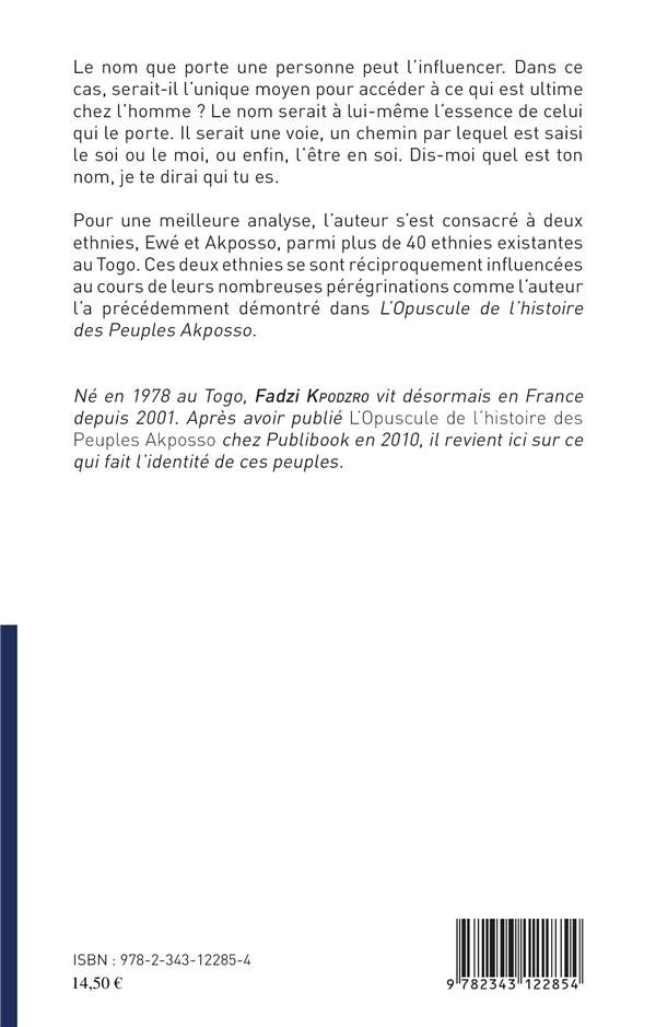 Quatrième de couverture de « ESSAI SOCIO-ANTHROPOLOGIQUE DES NOMS ET PRENOMS AKPOSSO ET EWE AU TOGO »