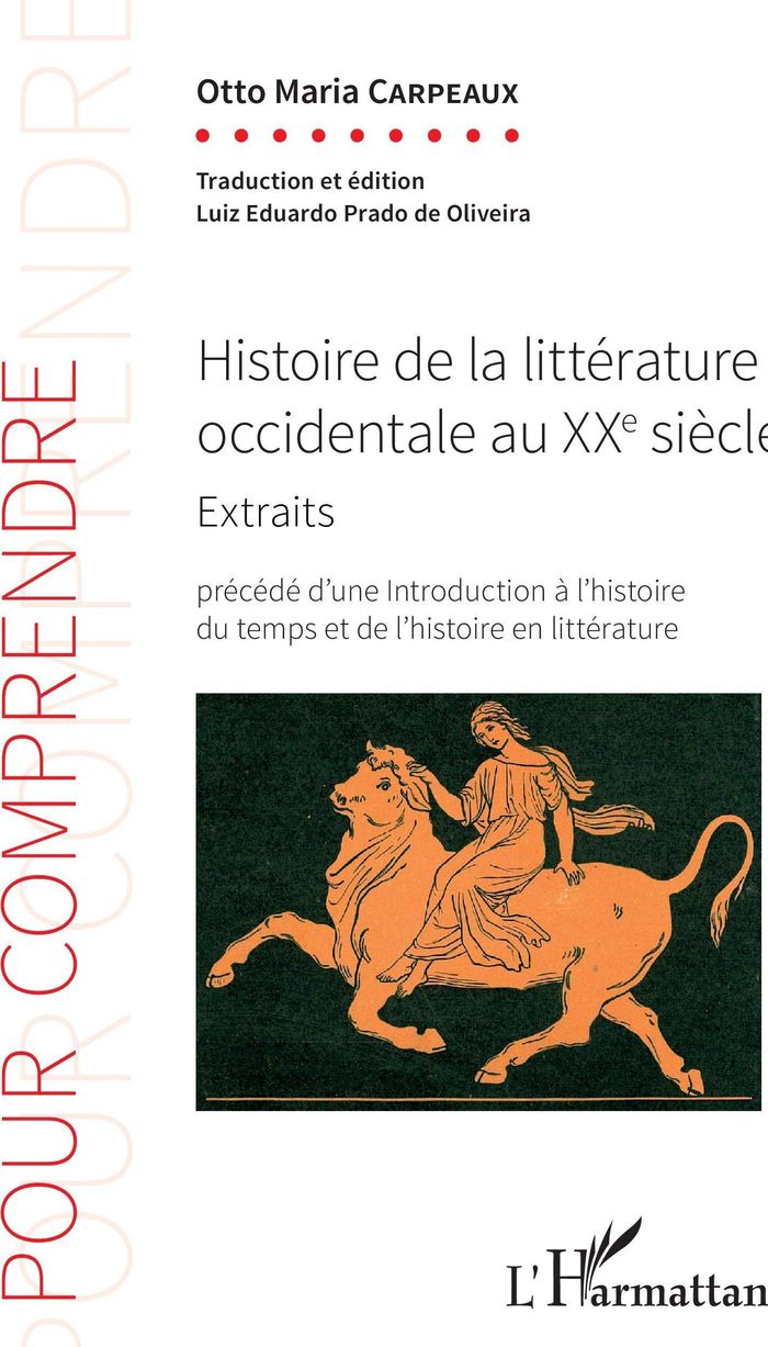 Couverture du livre « HISTOIRE DE LA LITTERATURE OCCIDENTALE AU XXE SIECLE - EXTRAITS - PRECEDE D'UNE INTRODUCTION A L'HIS » de Carpeaux, librairie Les Contes Infusés à Corte