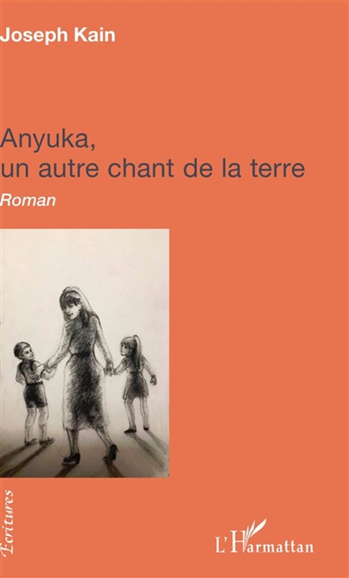 Couverture du livre « ANYUKA, - UN AUTRE CHANT DE LA TERRE - ROMAN » de Joseph Kain, librairie Les Contes Infusés à Corte
