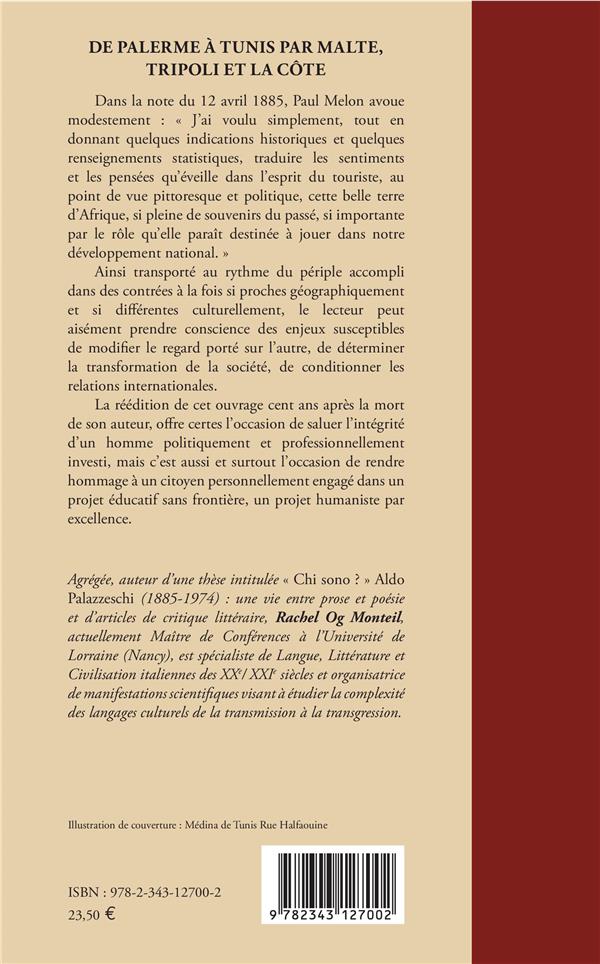 Quatrième de couverture de « DE PALERME A TUNIS PAR MALTE, TRIPOLI ET LA COTE - NOTES ET IMPRESSIONS »