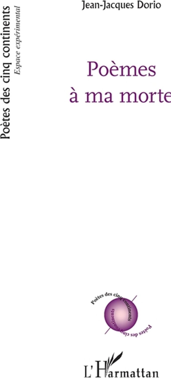 Couverture du livre « POEMES A MA MORTE » de Jean-Jacques Dorio, librairie Les Contes Infusés à Corte