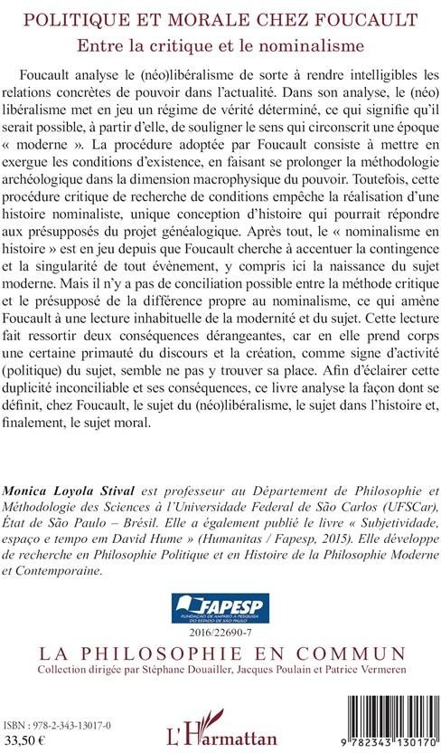 Quatrième de couverture de « POLITIQUE ET MORALE CHEZ FOUCAULT - ENTRE LA CRITIQUE ET LE NOMINALISME »