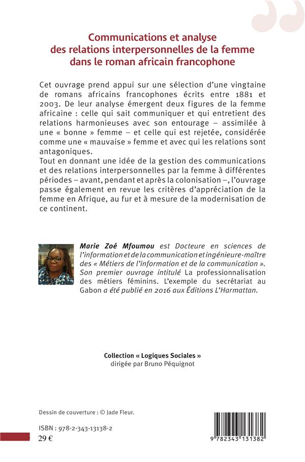 Quatrième de couverture de « COMMUNICATIONS ET ANALYSE DES RELATIONS INTERPERSONNELLES DE LA FEMME DANS LE ROMAN AFRICAIN FRANCOP »