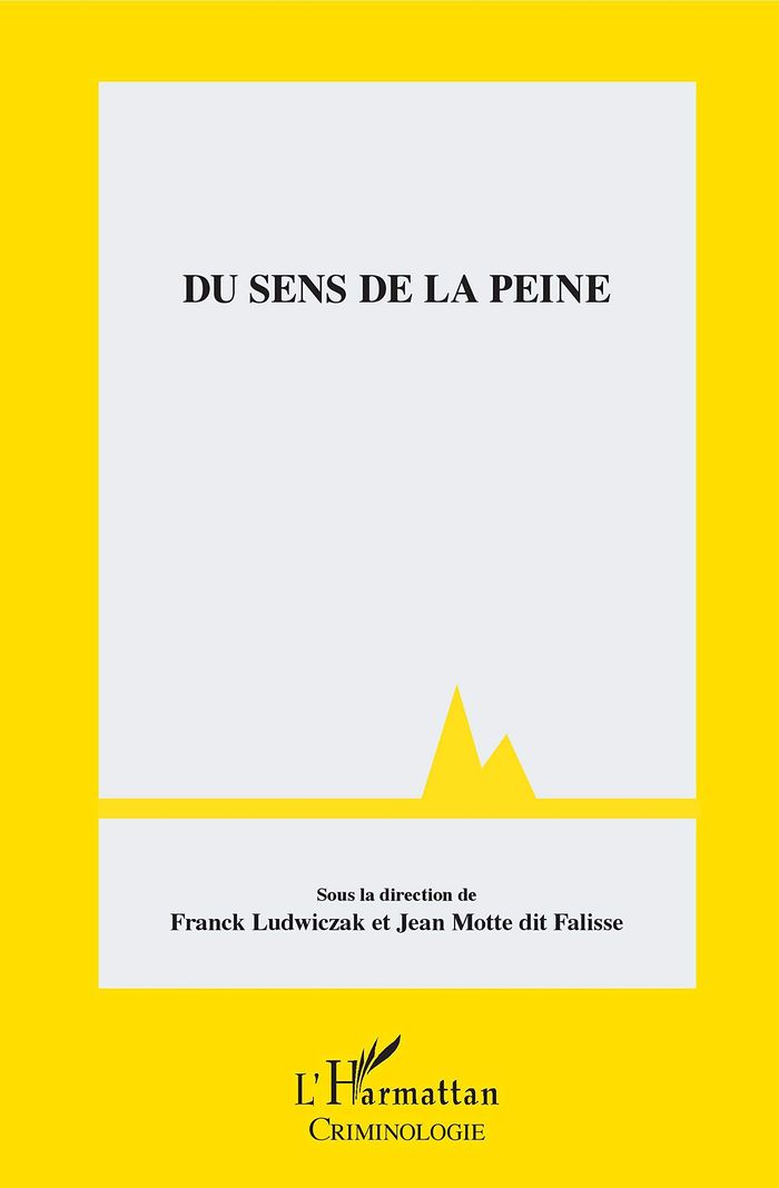Couverture du livre « DU SENS DE LA PEINE » de Ludwiczak, librairie Les Contes Infusés à Corte