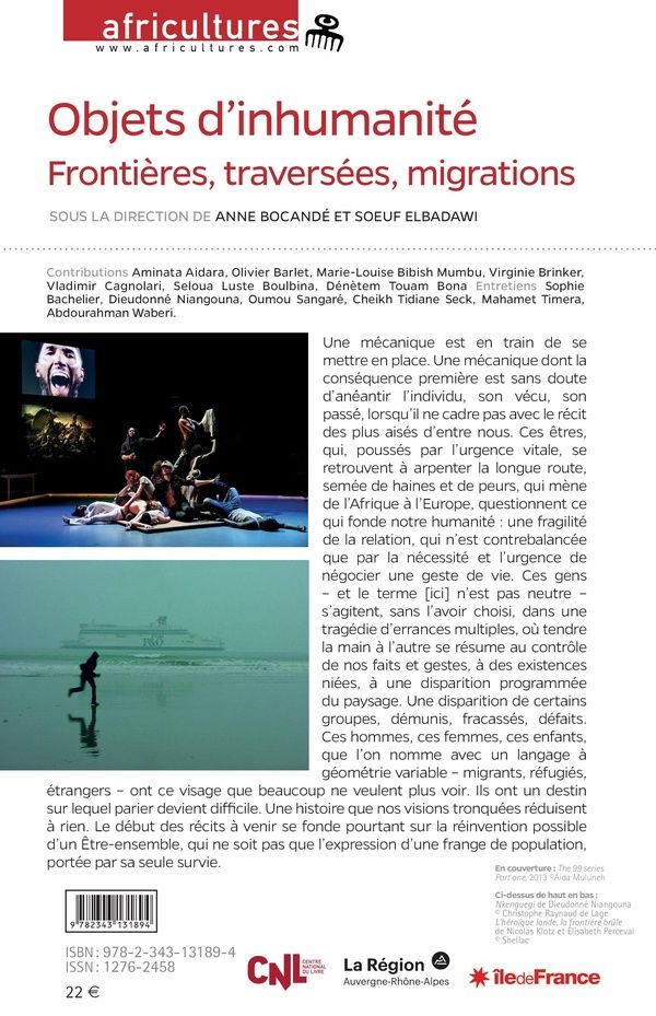 Quatrième de couverture de « OBJETS D'INHUMANITE - VOL106 - FRONTIERES, TRAVERSEES, MIGRATIONS »