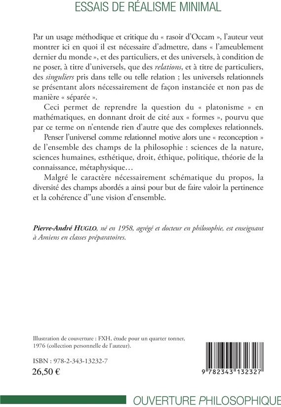 Quatrième de couverture de « ESSAIS DE REALISME MINIMAL - RELATIONS, FORMES, SINGULIERS »