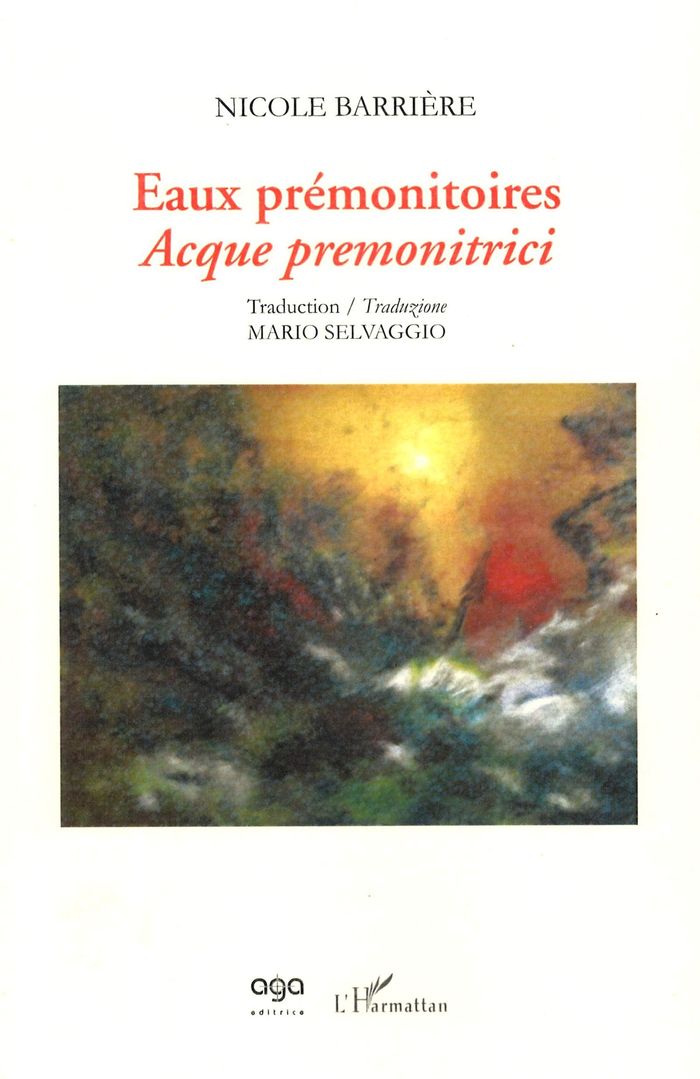 Couverture du livre « EAUX PREMONITOIRES - ACQUE PREMONITRICI - EDITION BILINGUE » de Nicole Barriere, librairie Les Contes Infusés à Corte
