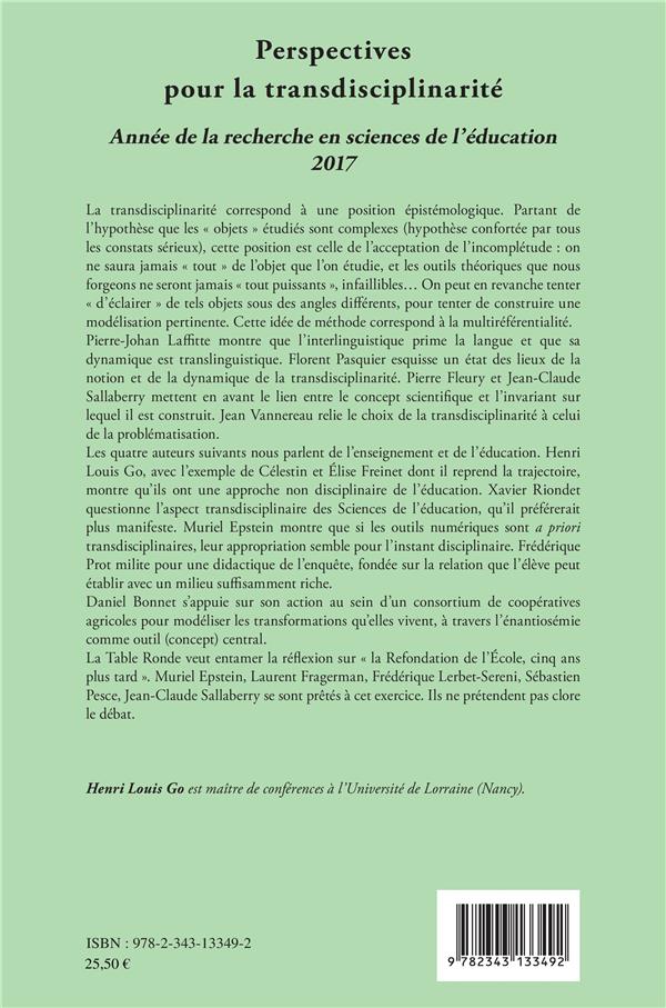 Quatrième de couverture de « PERSPECTIVES POUR LA TRANSDISCIPLINARITE - VOL2017 - ANNEE DE LA RECHERCHE EN SCIENCES DE L'EDUCATIO »