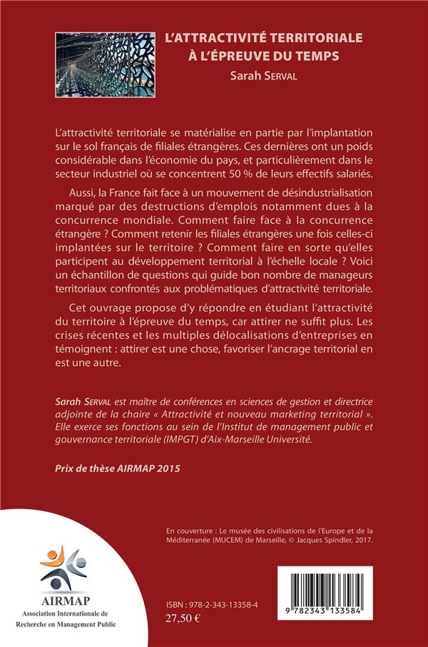 Quatrième de couverture de « L'ATTRACTIVITE TERRITORIALE A L'EPREUVE DU TEMPS - COMMENT FAVORISER L'ANCRAGE TERRITORIAL DES ENTRE »