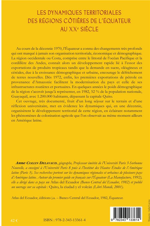 Quatrième de couverture de « LES DYNAMIQUES TERRITORIALES DES REGIONS COTIERES DE L'EQUATEUR AU XXE SIECLE »