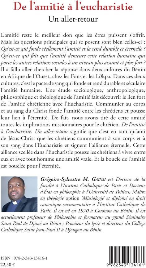 Quatrième de couverture de « DE L'AMITIE A L'EUCHARISTIE - UN ALLER-RETOUR »