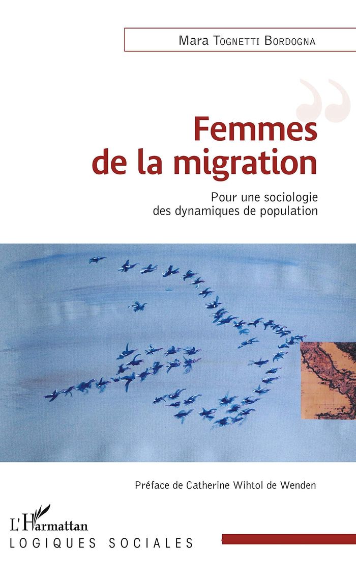 Couverture du livre « FEMMES DE LA MIGRATION - POUR UNE SOCIOLOGIE DES DYNAMIQUES DE POPULATION » de Tognetti Bordogna M., librairie Les Contes Infusés à Corte