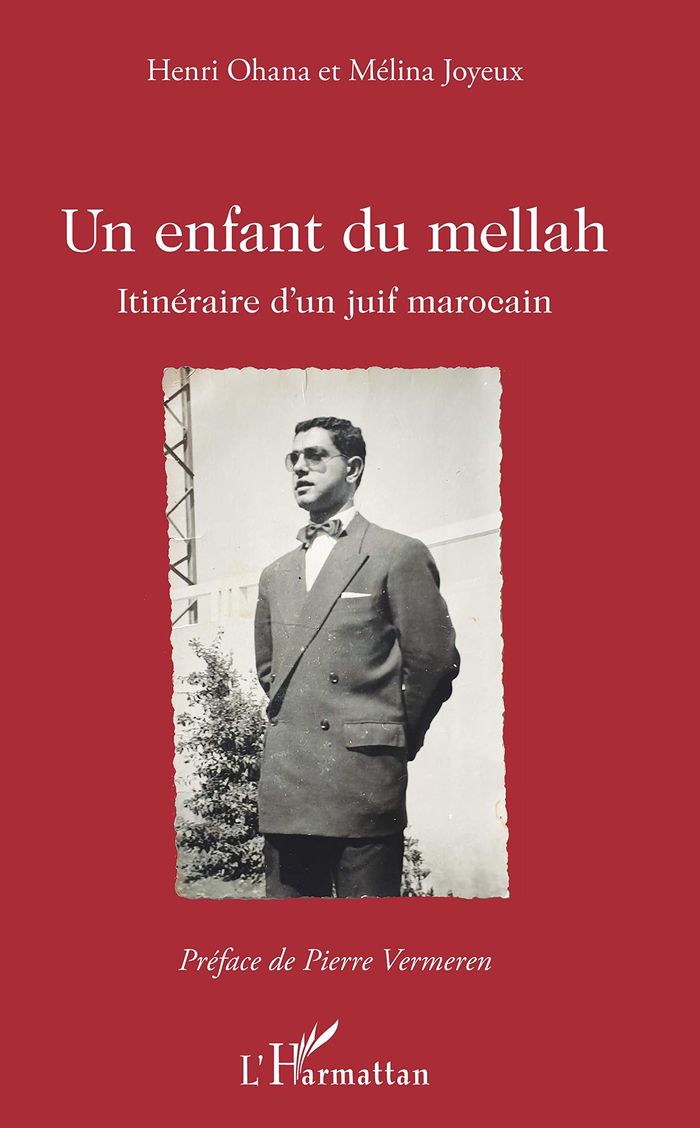 Couverture du livre « UN ENFANT DU MELLAH - ITINERAIRE D'UN JUIF MAROCAIN » de Ohana/joyeux, librairie Les Contes Infusés à Corte