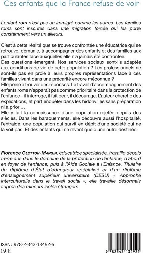 Quatrième de couverture de « CES ENFANTS QUE LA FRANCE REFUSE DE VOIR - ENFANTS ROMS ET ROUMAINS EN BIDONVILLE... - COMMENT GRAND »