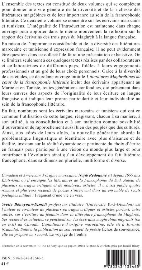 Quatrième de couverture de « LITTERATURES MAGHREBINES AU COEUR DE LA FRANCOPHONIE LITTERAIRE - VOLUME II - ECRIVAINS DU MAROC ET »