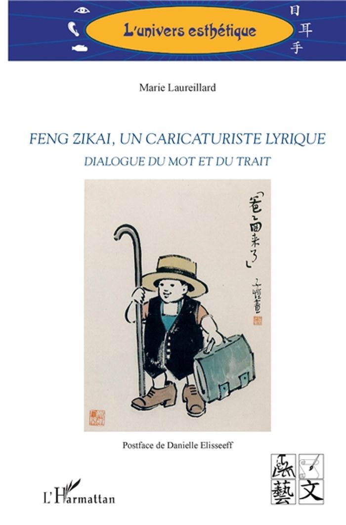 Couverture du livre « FENG ZIKAI, UN CARICATURISTE LYRIQUE - DIALOGUE DU MOT ET DU TRAIT », librairie Les Contes Infusés à Corte