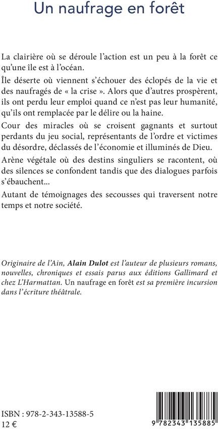 Quatrième de couverture de « NAUFRAGE EN FORET (UN) PIECE EN DEUX ACTES »