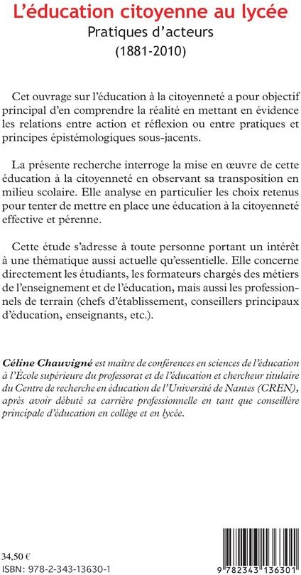 Quatrième de couverture de « L'EDUCATION CITOYENNE AU LYCEE - PRATIQUES D'ACTEURS - (1881-2010) »