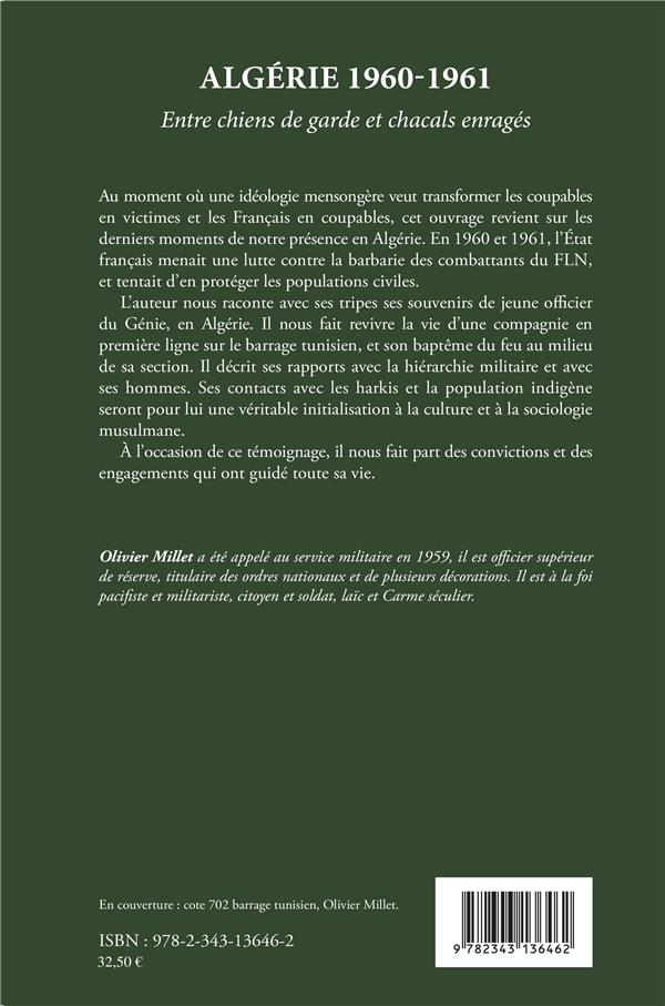Quatrième de couverture de « ALGERIE 1960-1961 - ENTRE CHIENS DE GARDE ET CHACALS ENRAGES »