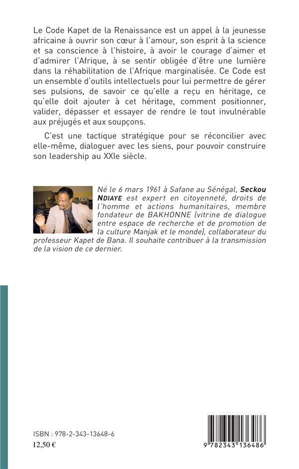 Quatrième de couverture de « LE CODE KAPET DE LA RENAISSANCE - UN MESSAGE ADRESSE A LA JEUNESSE AFRICAINE »