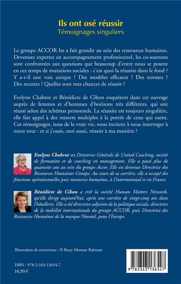 Quatrième de couverture de « ILS ONT OSE REUSSIR - TEMOIGNAGES SINGULIERS »