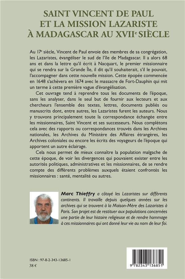 Quatrième de couverture de « SAINT VINCENT DE PAUL ET LA MISSION LAZARISTE A MADAGASCAR AU XVIIE SIECLE »