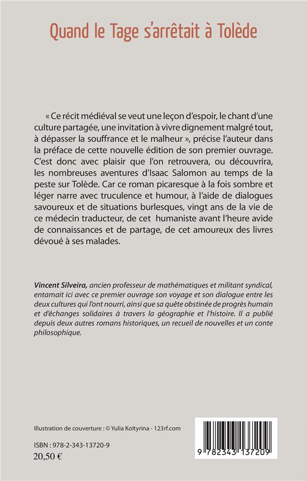 Quatrième de couverture de « QUAND LE TAGE S'ARRETAIT A TOLEDE - NOUVELLE EDITION »