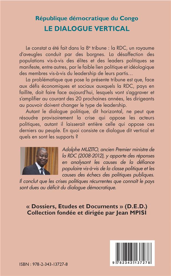 Quatrième de couverture de « REPUBLIQUE DEMOCRATIQUE DU CONGO 10E TRIBUNE - LE DIALOGUE VERTICAL »