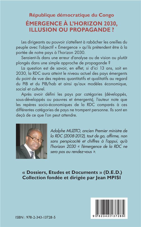 Quatrième de couverture de « REPUBLIQUE DEMOCRATIQUE DU CONGO 11E TRIBUNE - EMERGENCE A L'HORIZON 2030, ILLUSION OU PROPAGANDE ? »