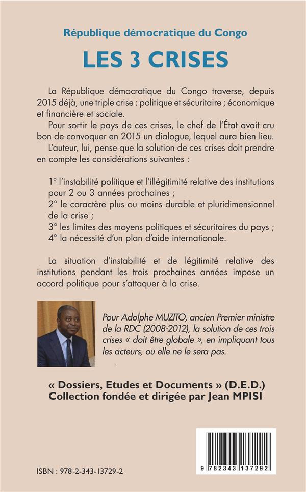 Quatrième de couverture de « REPUBLIQUE DEMOCRATIQUE DU CONGO 12E TRIBUNE - LES 3 CRISES »