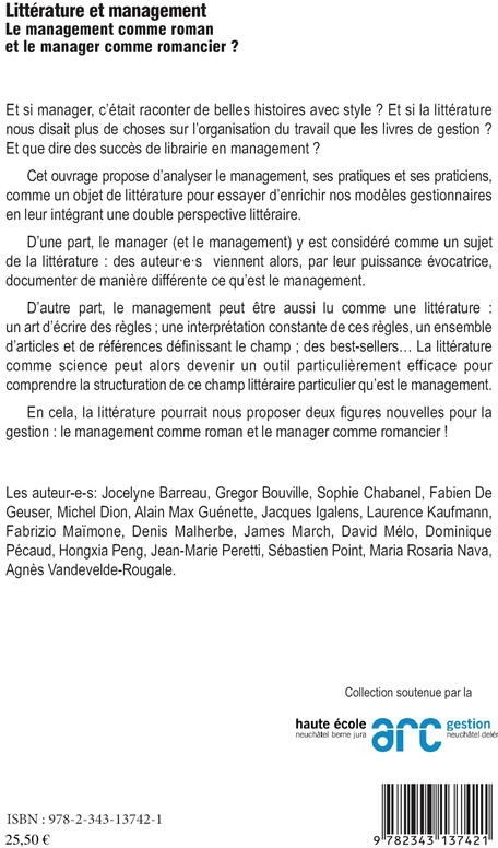 Quatrième de couverture de « LITTERATURE ET MANAGEMENT - LE MANAGEMENT COMME ROMAN ET LE MANAGER COMME ROMANCIER ? »