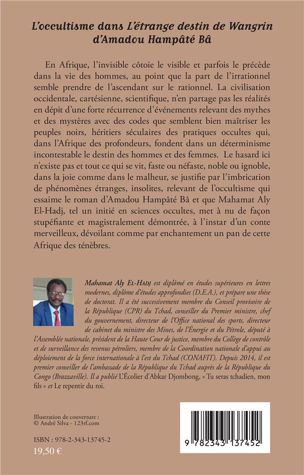Quatrième de couverture de « L'OCCULTISME DANS L'ETRANGE DESTIN DE WANGRIN D'AMADOU HAMPATE BA »