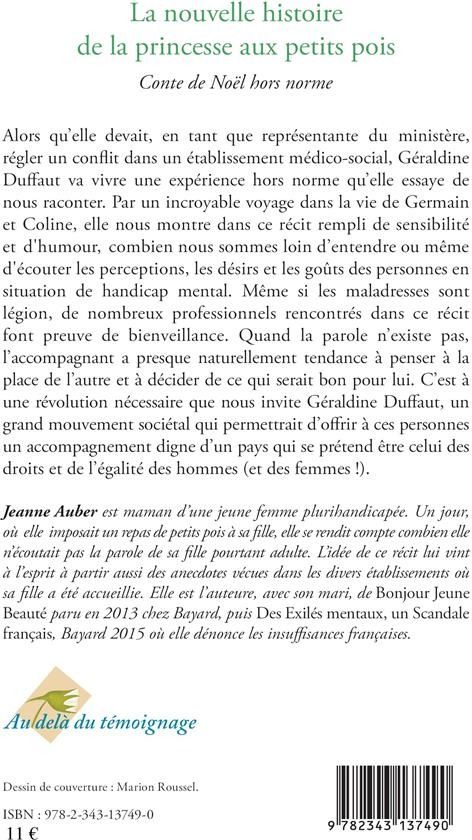 Quatrième de couverture de « LA NOUVELLE HISTOIRE DE LA PRINCESSE AUX PETITS POIS - CONTE DE NOEL HORS NORME »