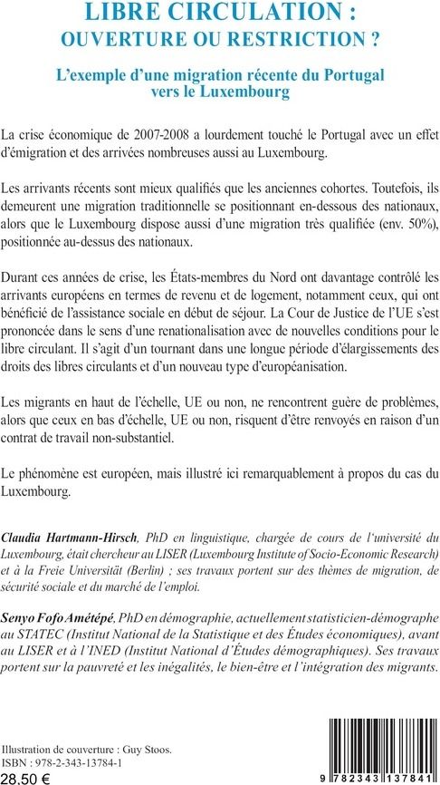 Quatrième de couverture de « LIBRE CIRCULATION : OUVERTURE OU RESTRICTION ? - L'EXEMPLE D'UNE MIGRATION RECENTE DU PORTUGAL VERS »