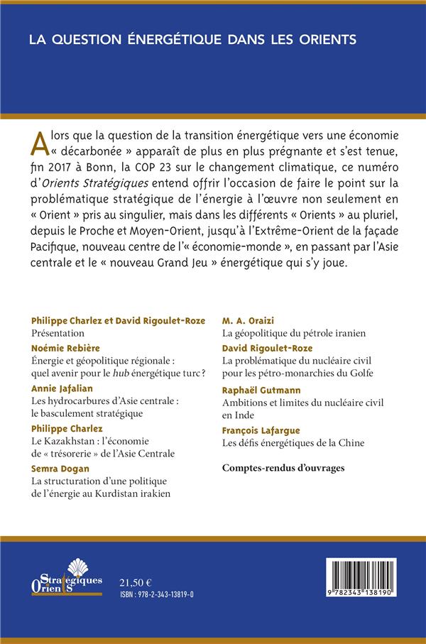 Quatrième de couverture de « LA QUESTION ENERGETIQUE DANS LES ORIENTS - VOL06 »