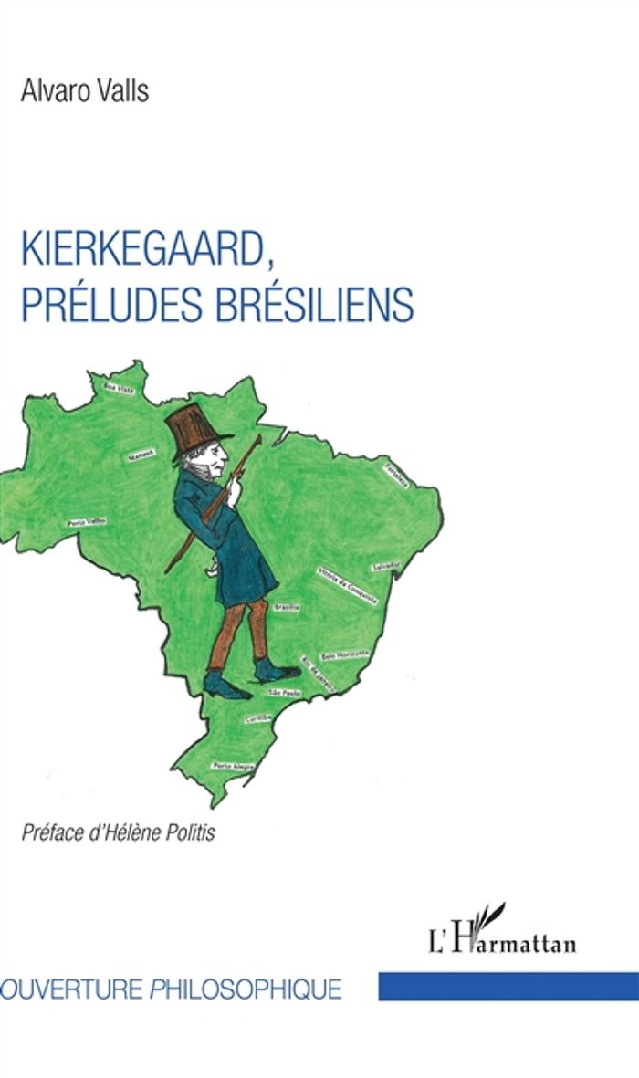 Couverture du livre « KIERKEGAARD, PRELUDES BRESILIENS », librairie Les Contes Infusés à Corte
