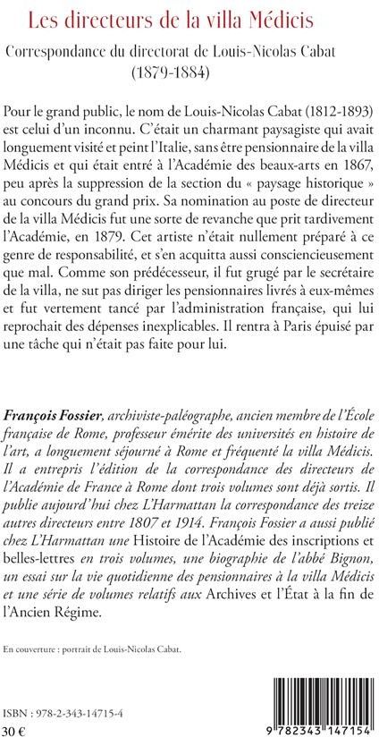 Quatrième de couverture de « LES DIRECTEURS DE LA VILLA MEDICIS AU XIXE SIECLE - CORRESPONDANCE DU DIRECTORAT DE LOUIS-NICOLAS CA »