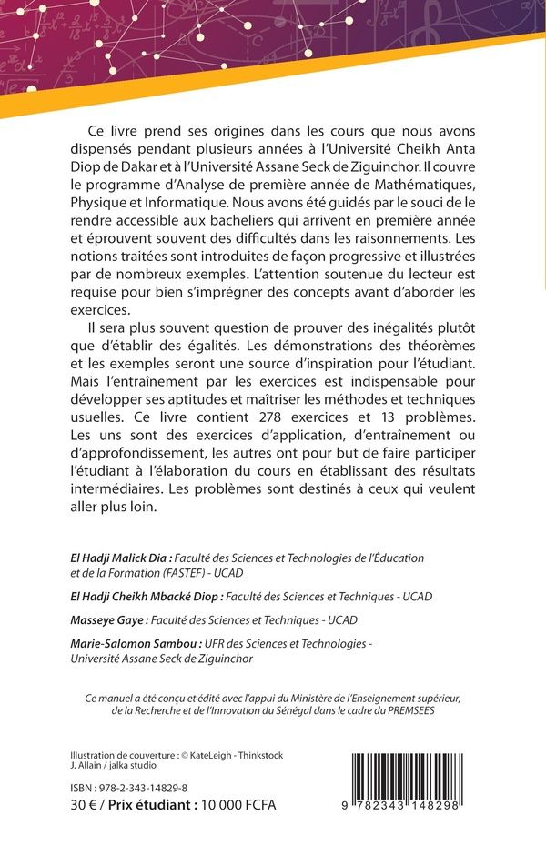 Quatrième de couverture de « COURS ET EXERCICES D'ANALYSE L1MPI - PREMIERE ANNEE DE LICENCE DE MATHEMATIQUES, PHYSIQUE ET INFORMA »