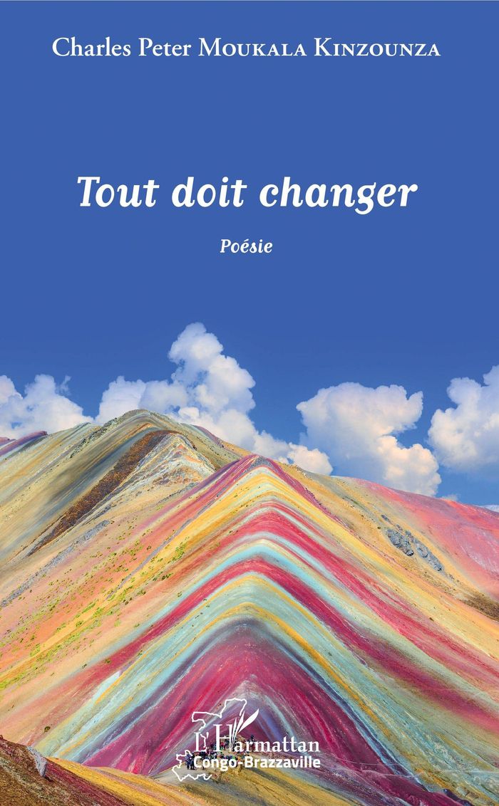 Couverture du livre « TOUT DOIT CHANGER - POESIE », librairie Les Contes Infusés à Corte